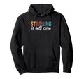 Stimming Is Self Care Self Stimulation Hoodie - Minimalist Print Unisex - T-Shirt, Sweatshirt, Hoodie