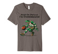 Hold Partner Im Overstimulated Funny T-Shirt - Custom Art Print Unisex - T-Shirt, Sweatshirt, Hoodie