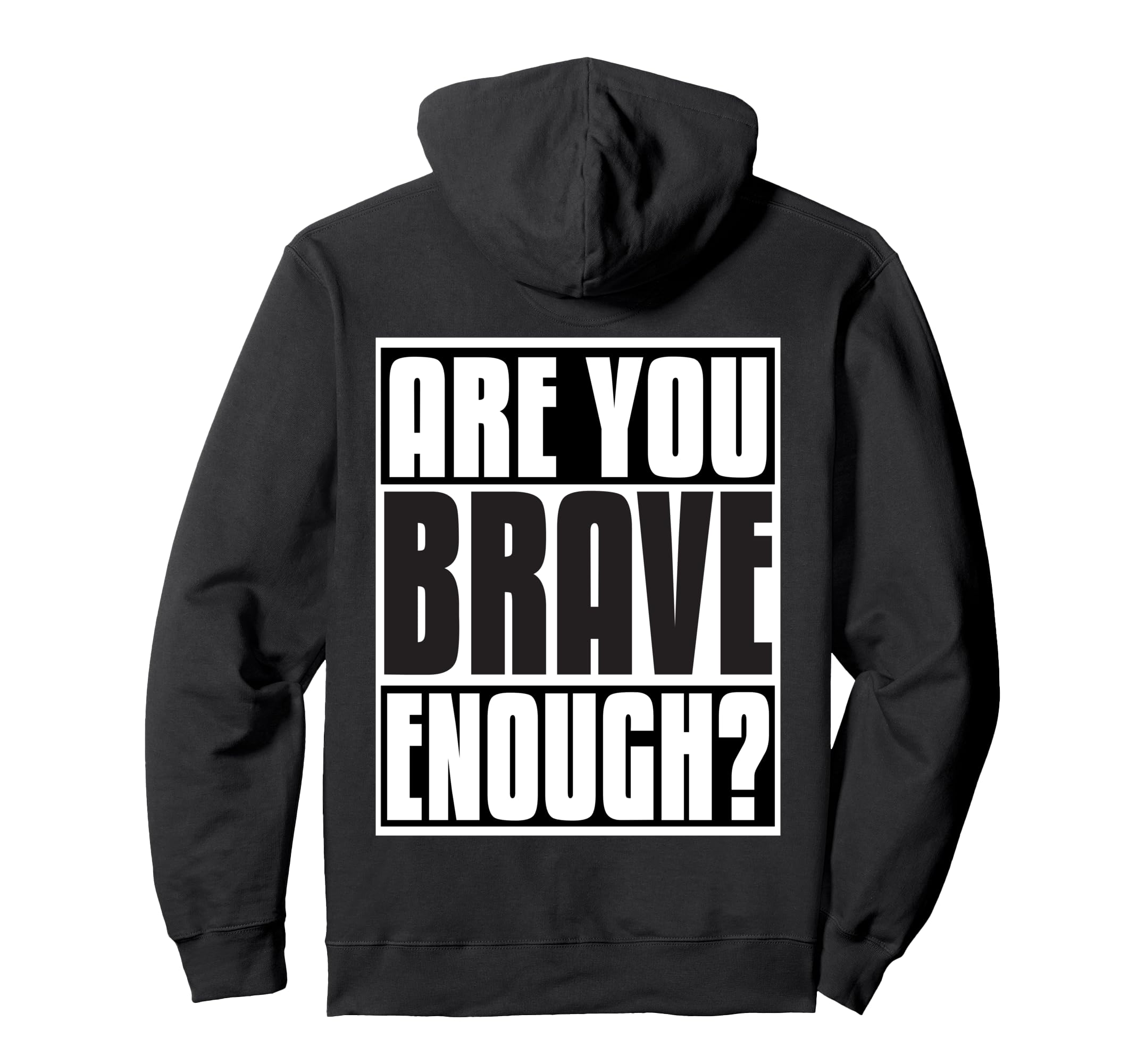 Are You Brave Enough Best Gamer Ever I Hoodie - Graphic Print Men Women - T-Shirt, Sweatshirt, Hoodie
