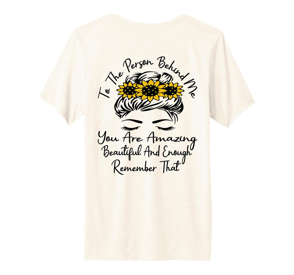 Womens To Person Behind Me You T-Shirt - Casual Everyday Wear Men Women - T-Shirt, Sweatshirt, Hoodie