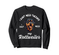 Rottweiler Dog Lover I Just Sweatshirt - Fun Novelty Design for Adults - T-Shirt, Sweatshirt, Hoodie