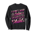 I Cant Keep Calm Im Gonna Be Aunt Sweatshirt - Trendy Graphic Men Women - T-Shirt, Sweatshirt, Hoodie
