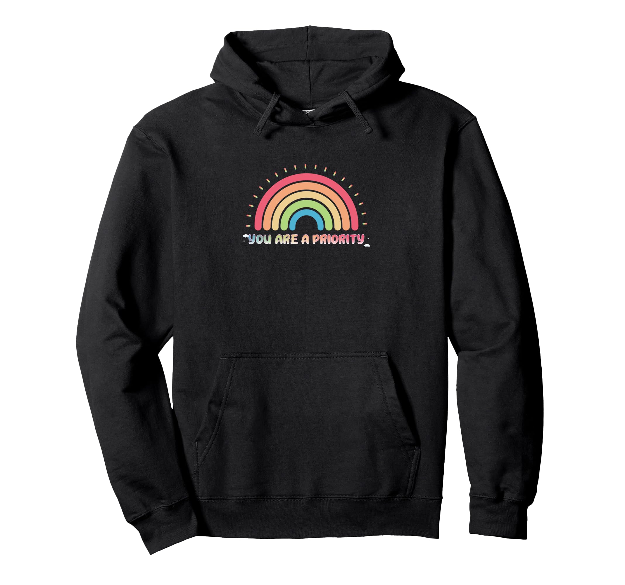 You Are Priority Self Love Positive Hoodie - Streetwear Style Unisex - T-Shirt, Sweatshirt, Hoodie
