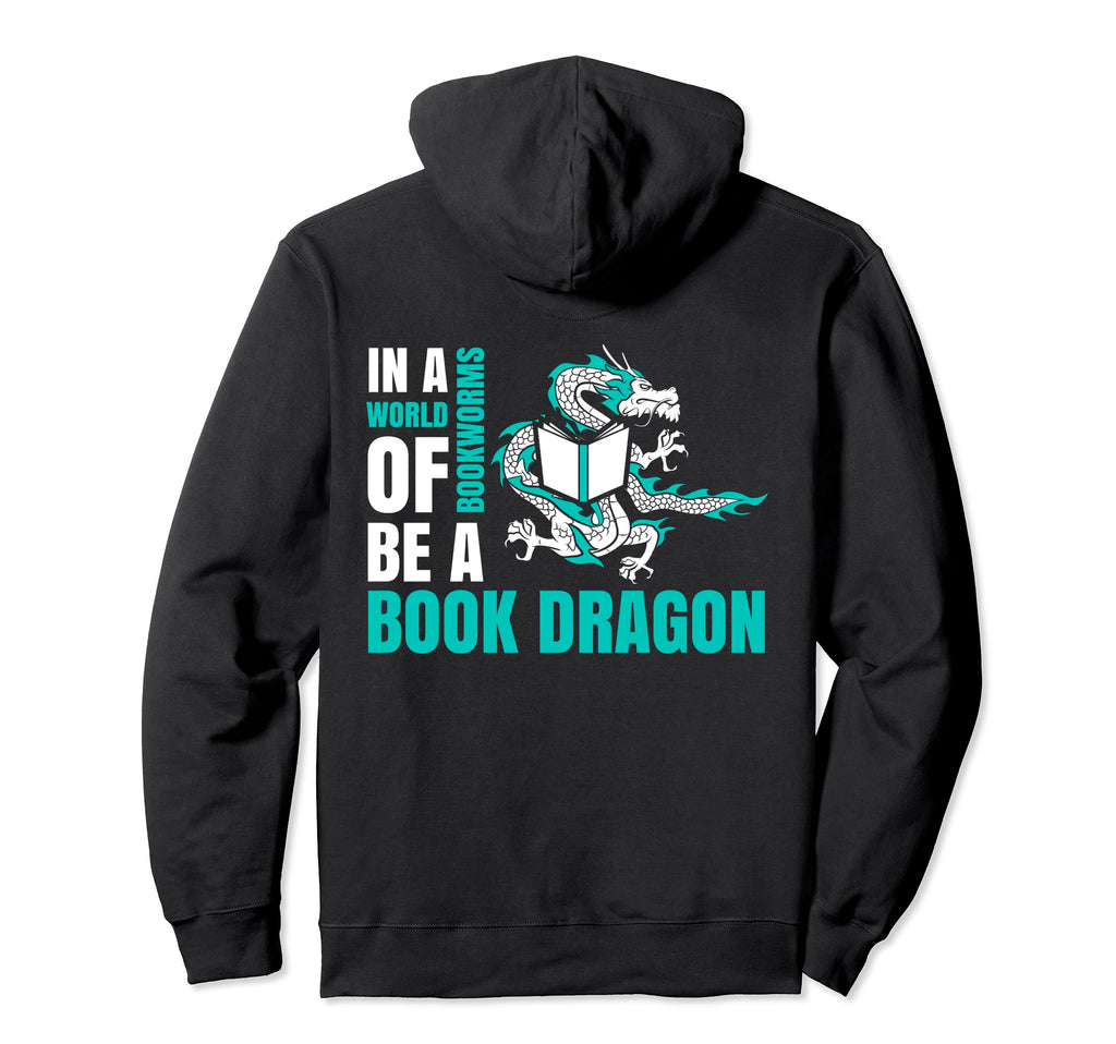 World Bookworms Be Book Dragon Hoodie - Custom Art Print Men Women - T-Shirt, Sweatshirt, Hoodie