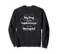 Funny Dog Lover My Dog Works Sweatshirt - Unique Graphic for Adults - T-Shirt, Sweatshirt, Hoodie