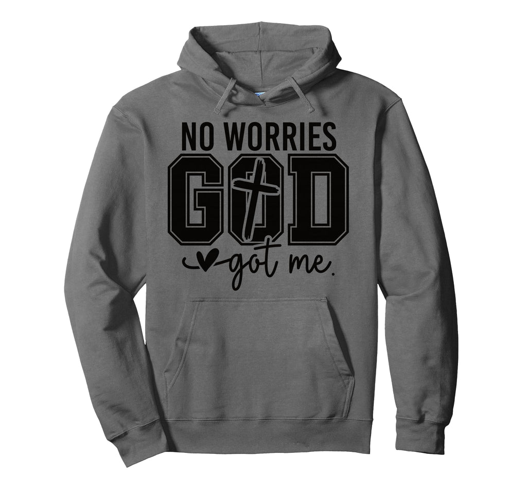 No Worries God Got Me African American Lord Hoodie - Trendy Graphic Unisex - T-Shirt, Sweatshirt, Hoodie
