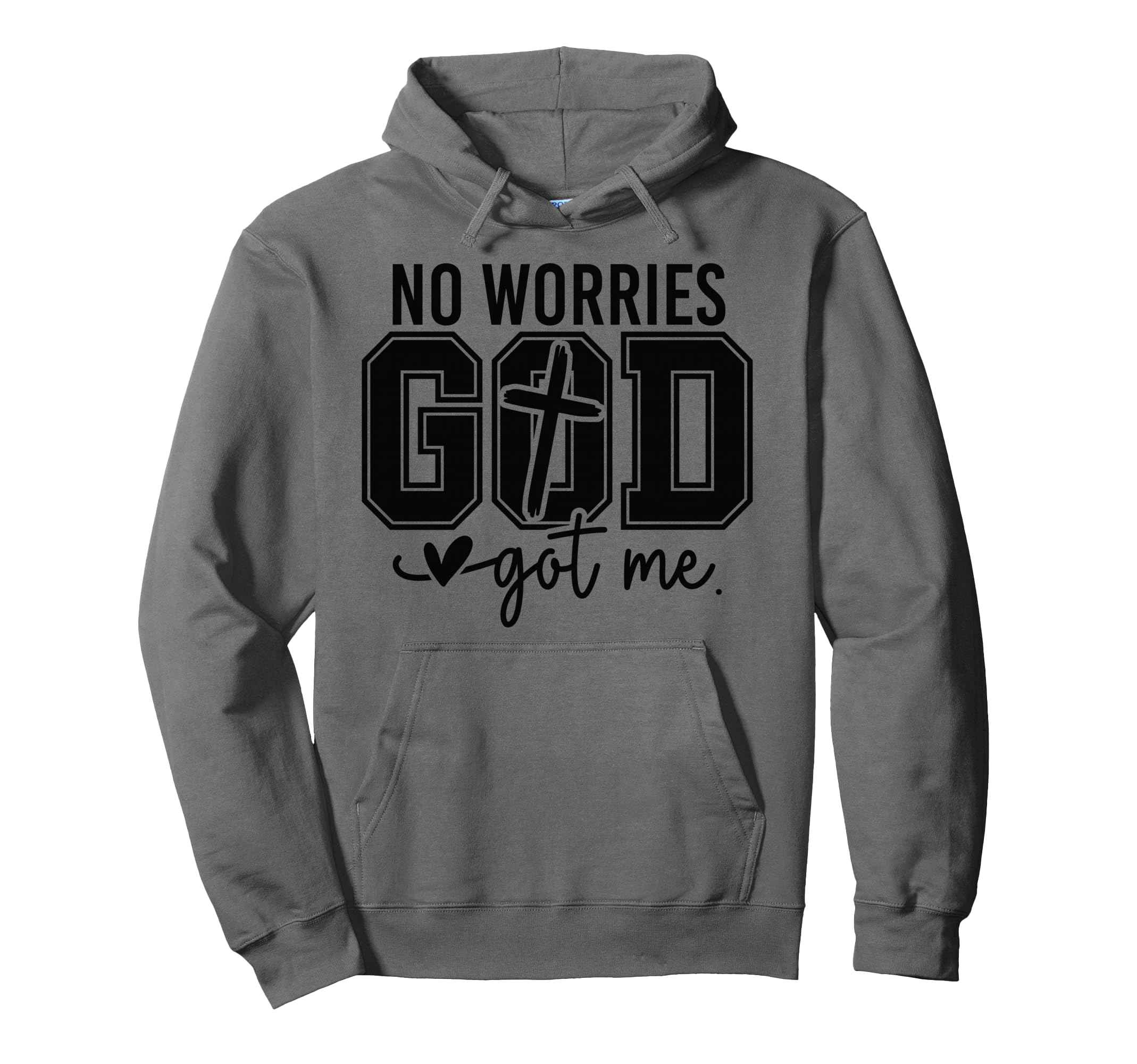 No Worries God Got Me African American Lord Hoodie - Trendy Graphic Unisex - T-Shirt, Sweatshirt, Hoodie
