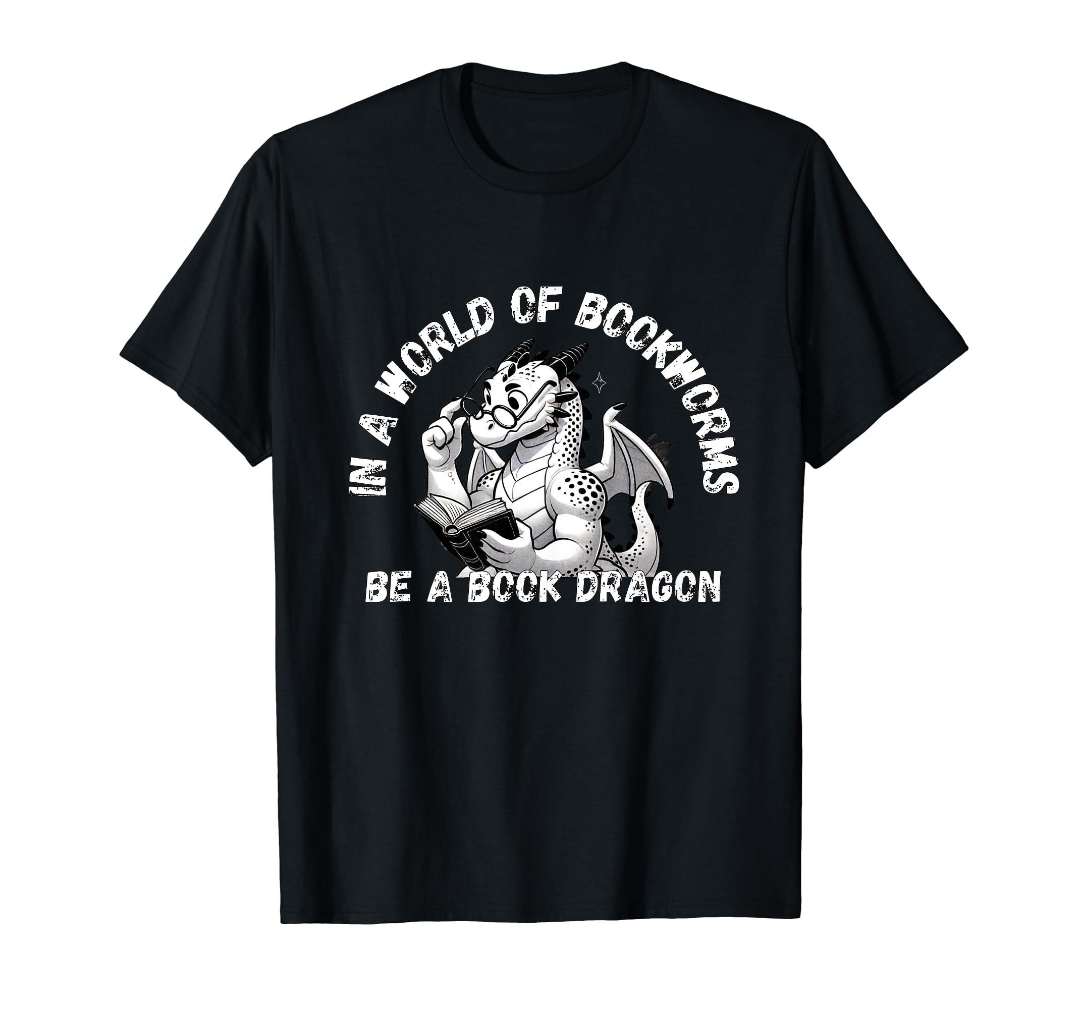 Dragon World Bookworms Be Book Dragon T-Shirt - Novelty Apparel Unisex - T-Shirt, Sweatshirt, Hoodie