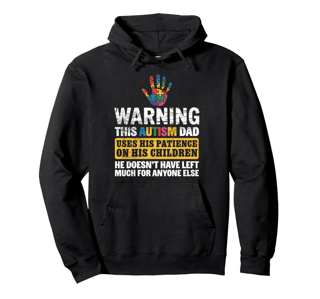 Autism Dad Autistic Children Autism Hoodie - Trendy Graphic for Adults - T-Shirt, Sweatshirt, Hoodie