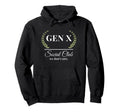 Gen X Social Club We Dont Care Funny Hoodie - Aesthetic Graphic for Adults - T-Shirt, Sweatshirt, Hoodie