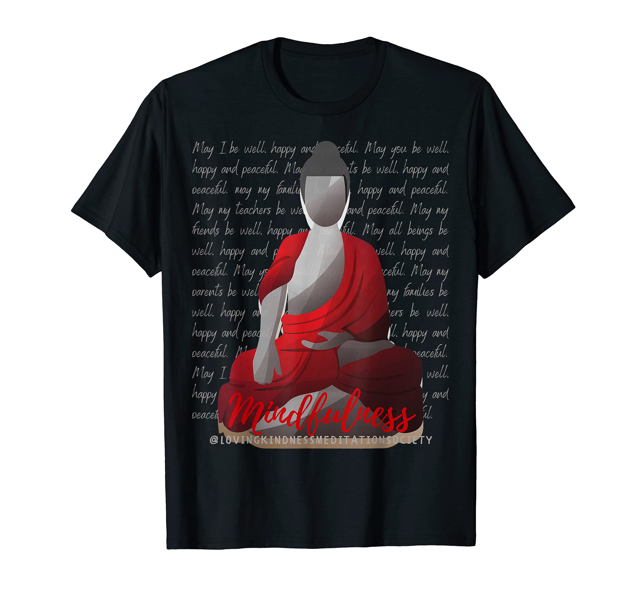 Buddha Mindfulness Buddhist Gautama T-Shirt - Trendy Graphic Unisex - T-Shirt, Sweatshirt, Hoodie