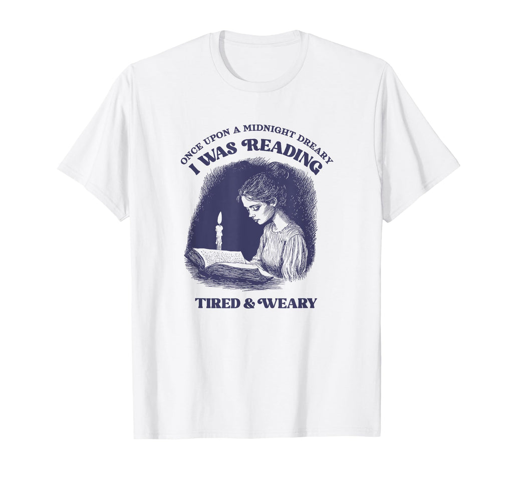 Funny Edgar Allan Poe Raven Bookish T-Shirt - Aesthetic Graphic for Adults - T-Shirt, Sweatshirt, Hoodie