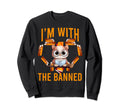 Im Banned Funny Book Readers I Sweatshirt - Custom Art Print for Adults - T-Shirt, Sweatshirt, Hoodie