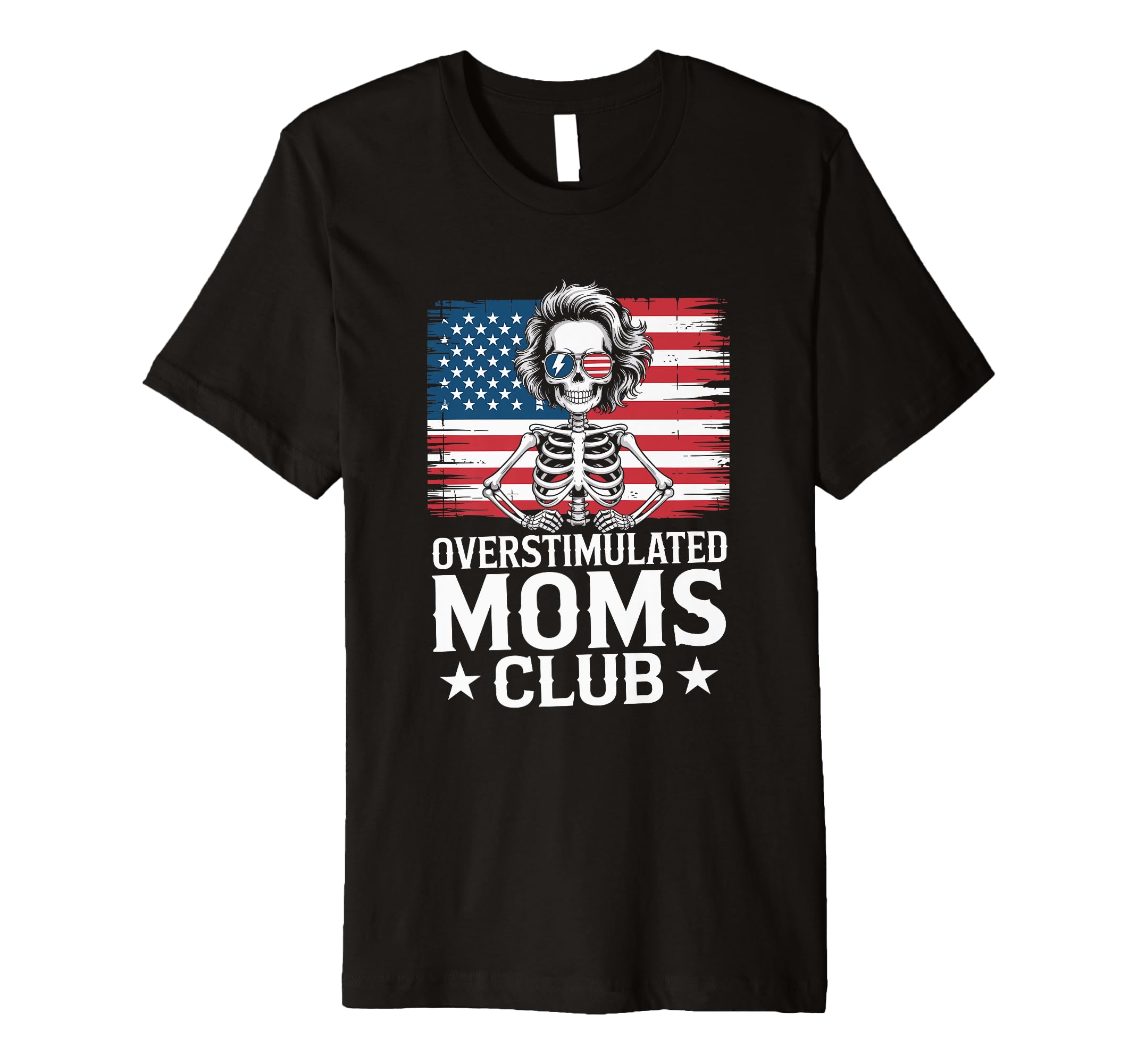 Overstimulated Moms Club Mothers Day T-Shirt - Streetwear Style for Adults - T-Shirt, Sweatshirt, Hoodie