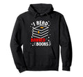 I Read Banned Books Funny Readers Hoodie - Custom Art Print for Adults - T-Shirt, Sweatshirt, Hoodie