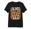 My Self Care Era Healing Journey Self T-Shirt - Graphic Print Men Women - T-Shirt, Sweatshirt, Hoodie