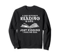 Funny Reading Lover Book Quotes Sweatshirt - Custom Art Print for Adults - T-Shirt, Sweatshirt, Hoodie