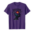 Mental Health Strong Minds Break T-Shirt - Casual Everyday Wear Men Women - T-Shirt, Sweatshirt, Hoodie