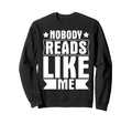Book Lover Bookworm Sweatshirt - Fun Novelty Design for Adults - T-Shirt, Sweatshirt, Hoodie