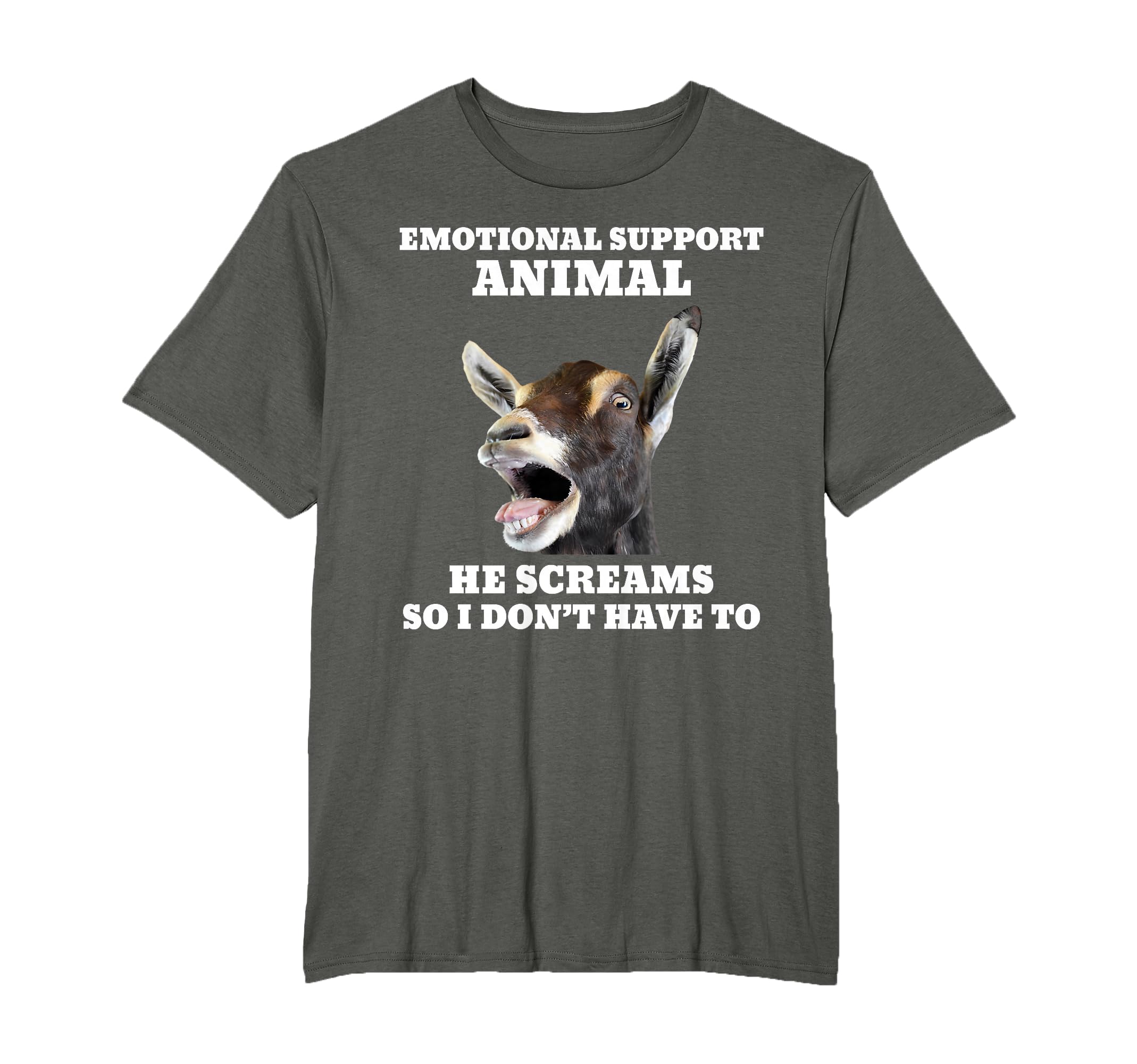 Screaming Goat Emotional Support T-Shirt - Fun Novelty Design Men Women - T-Shirt, Sweatshirt, Hoodie