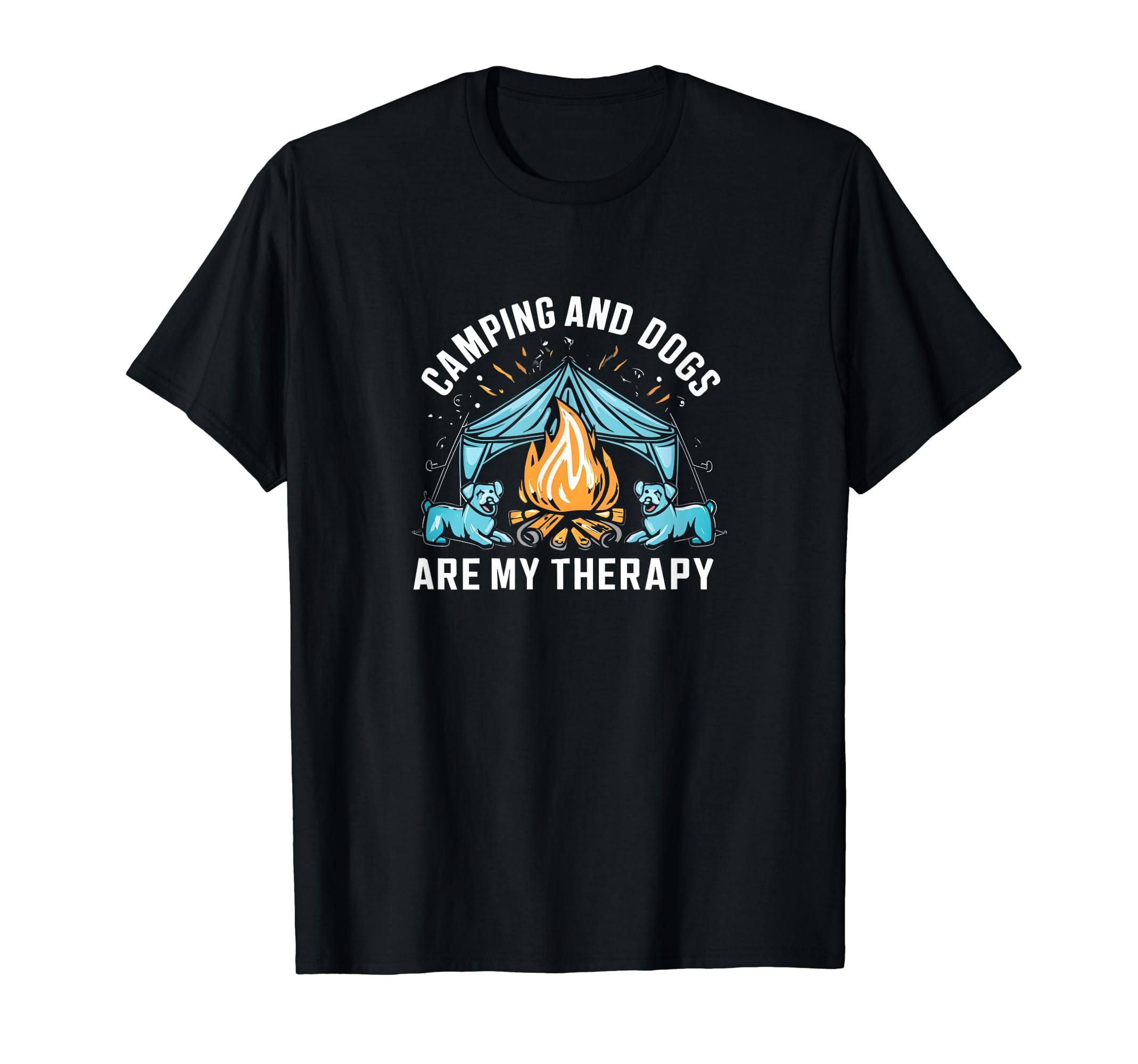 Camping And Dogs Are My Therapy Product T-Shirt - Novelty Apparel Unisex - T-Shirt, Sweatshirt, Hoodie