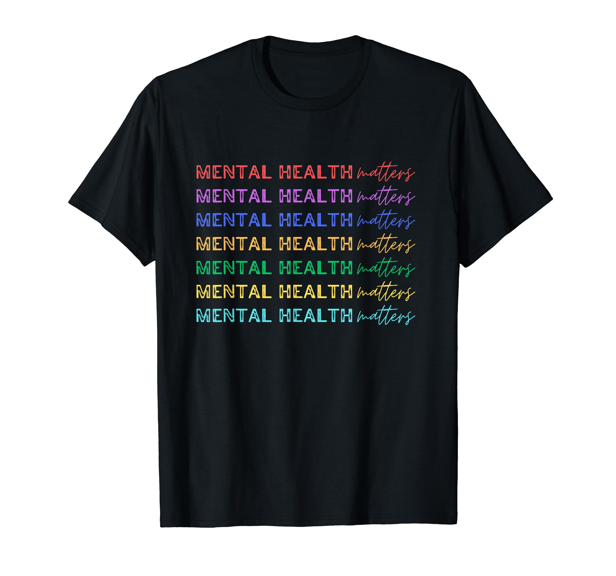 Mental Health Matters Spread Awareness T-Shirt - Trendy Graphic Men Women - T-Shirt, Sweatshirt, Hoodie