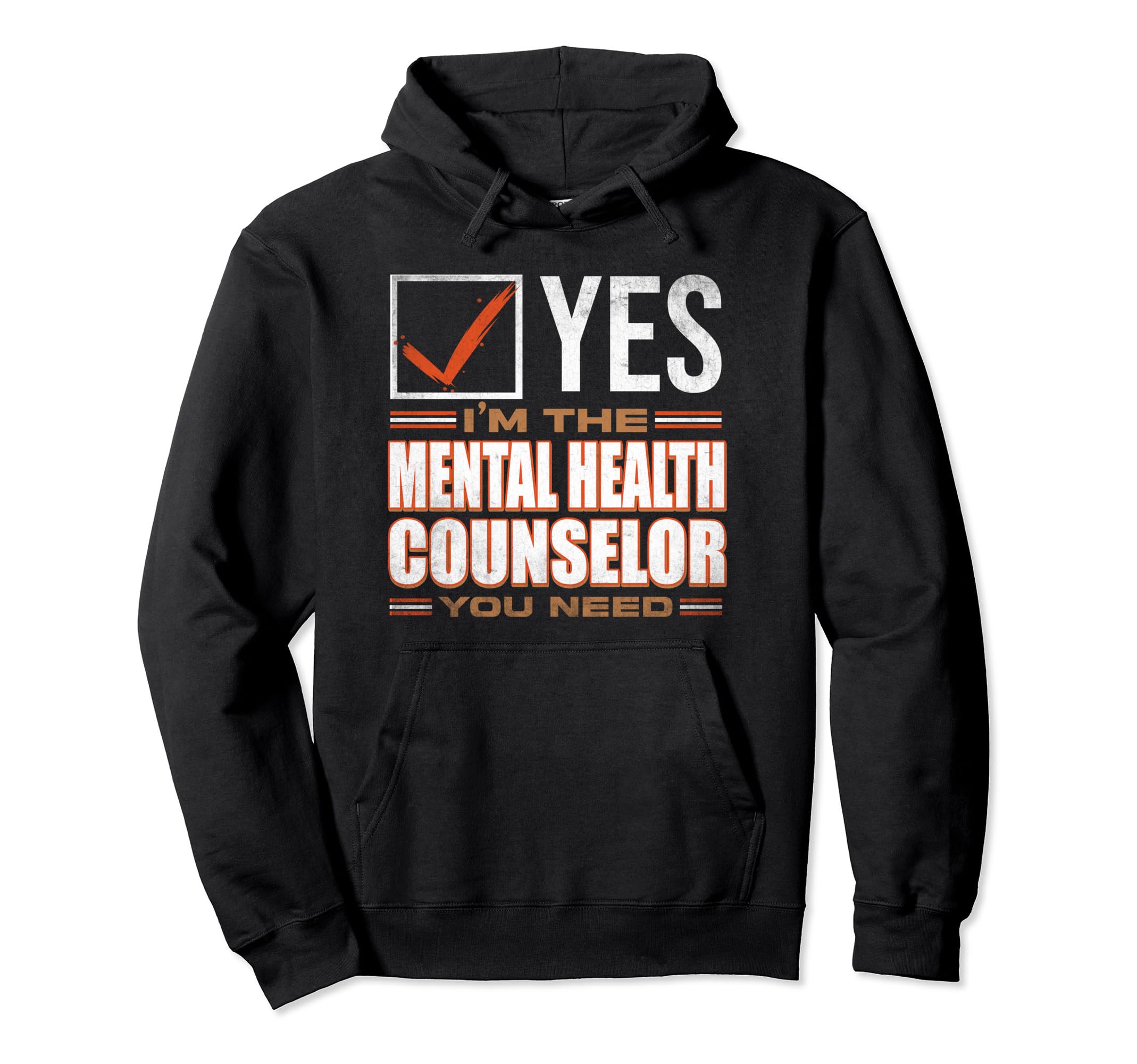 Profession Im Mental Health Counselor Hoodie - Unique Graphic for Adults - T-Shirt, Sweatshirt, Hoodie