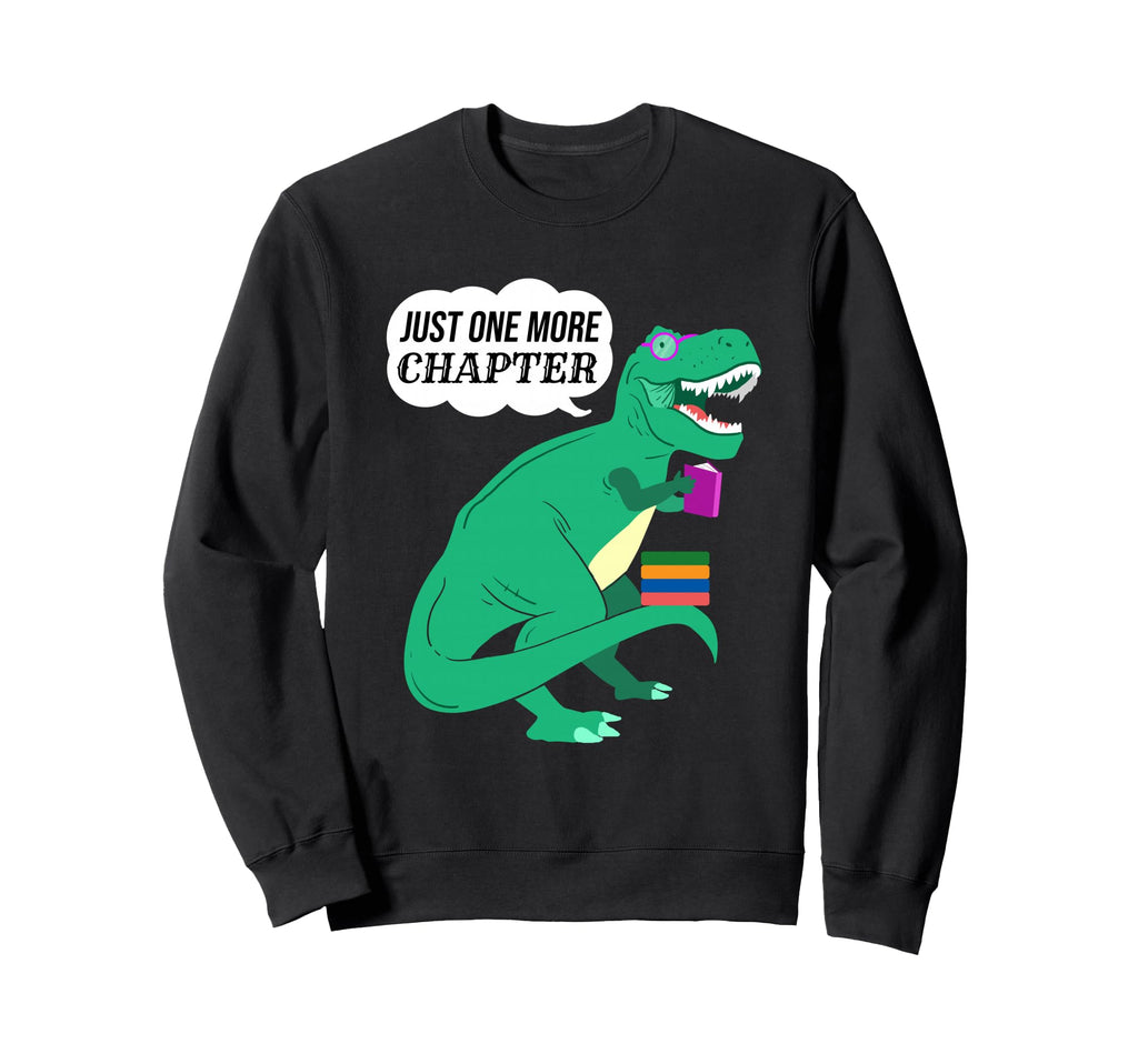 Just One More Chapter Librarian Sweatshirt - Trendy Graphic for Adults - T-Shirt, Sweatshirt, Hoodie