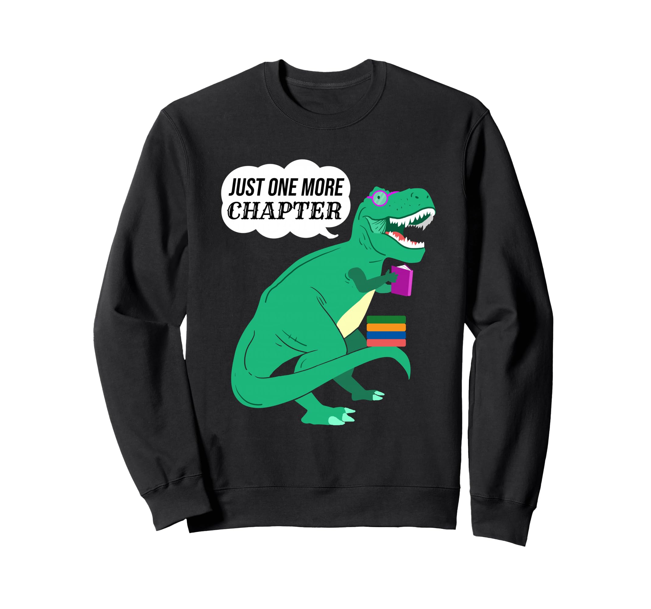 Just One More Chapter Librarian Sweatshirt - Trendy Graphic for Adults - T-Shirt, Sweatshirt, Hoodie