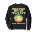 Comic Book Comic Book Lovers Books Sweatshirt - Novelty Apparel Men Women - T-Shirt, Sweatshirt, Hoodie