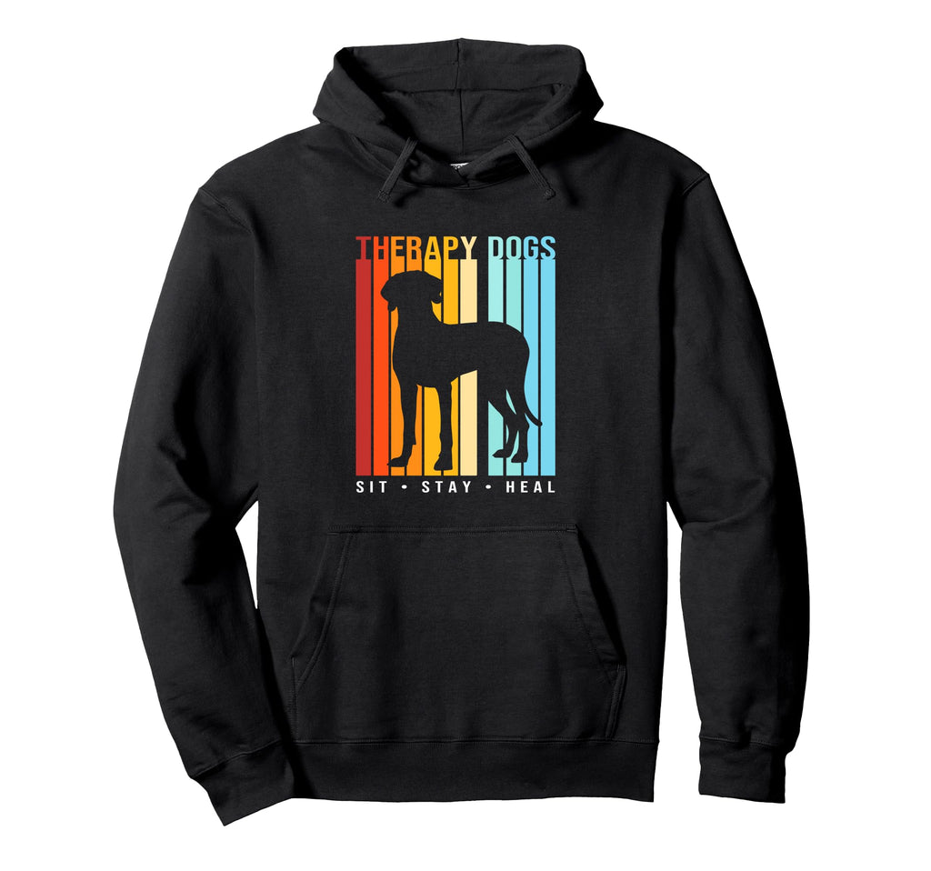 Therapy Dogs Sit Stay Heal Dog Hoodie - Casual Everyday Wear Unisex - T-Shirt, Sweatshirt, Hoodie