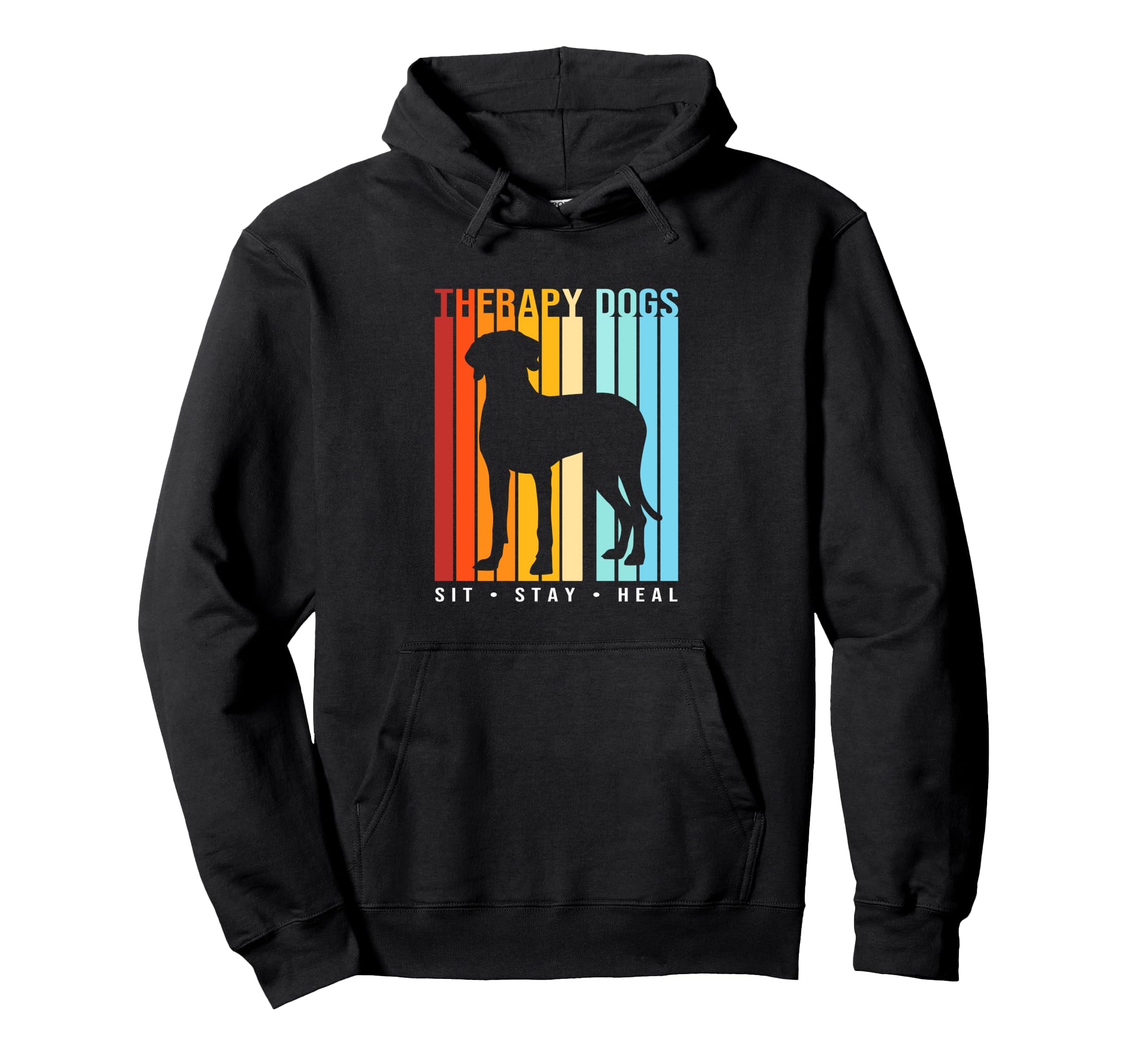 Therapy Dogs Sit Stay Heal Dog Hoodie - Casual Everyday Wear Unisex - T-Shirt, Sweatshirt, Hoodie
