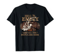 Hell Is Empty And All Devils Here T-Shirt - Novelty Apparel Men Women - T-Shirt, Sweatshirt, Hoodie