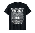 Cat Read Banned Book Drink Coffee T-Shirt - Aesthetic Graphic Men Women - T-Shirt, Sweatshirt, Hoodie
