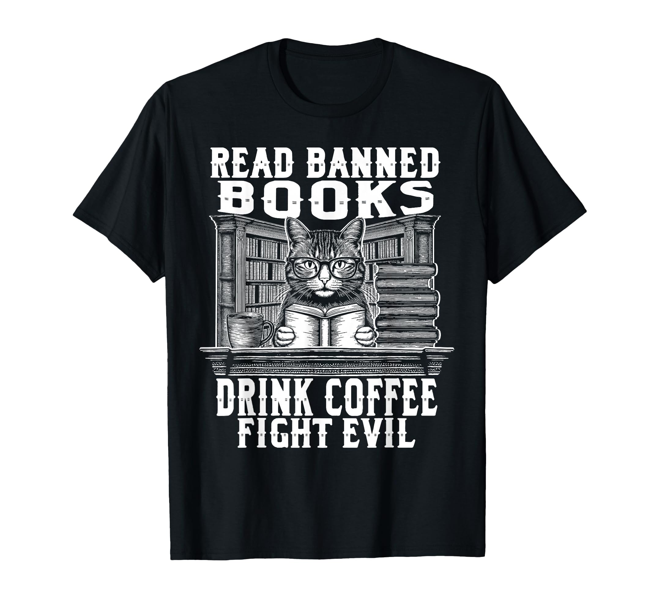 Cat Read Banned Book Drink Coffee T-Shirt - Aesthetic Graphic Men Women - T-Shirt, Sweatshirt, Hoodie