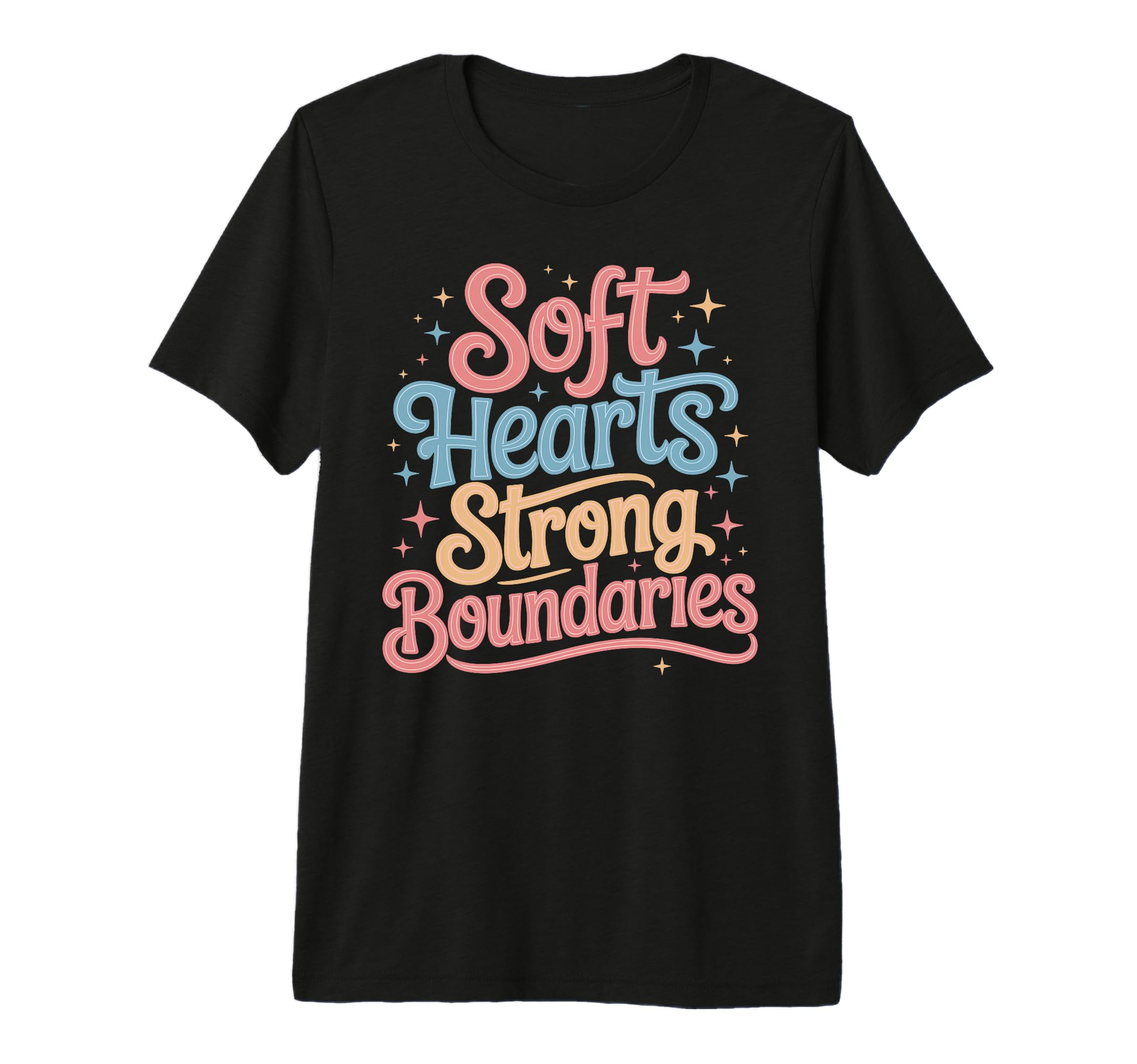 Soft Hearts Strong Boundaries Emotion T-Shirt - Unique Graphic for Adults - T-Shirt, Sweatshirt, Hoodie