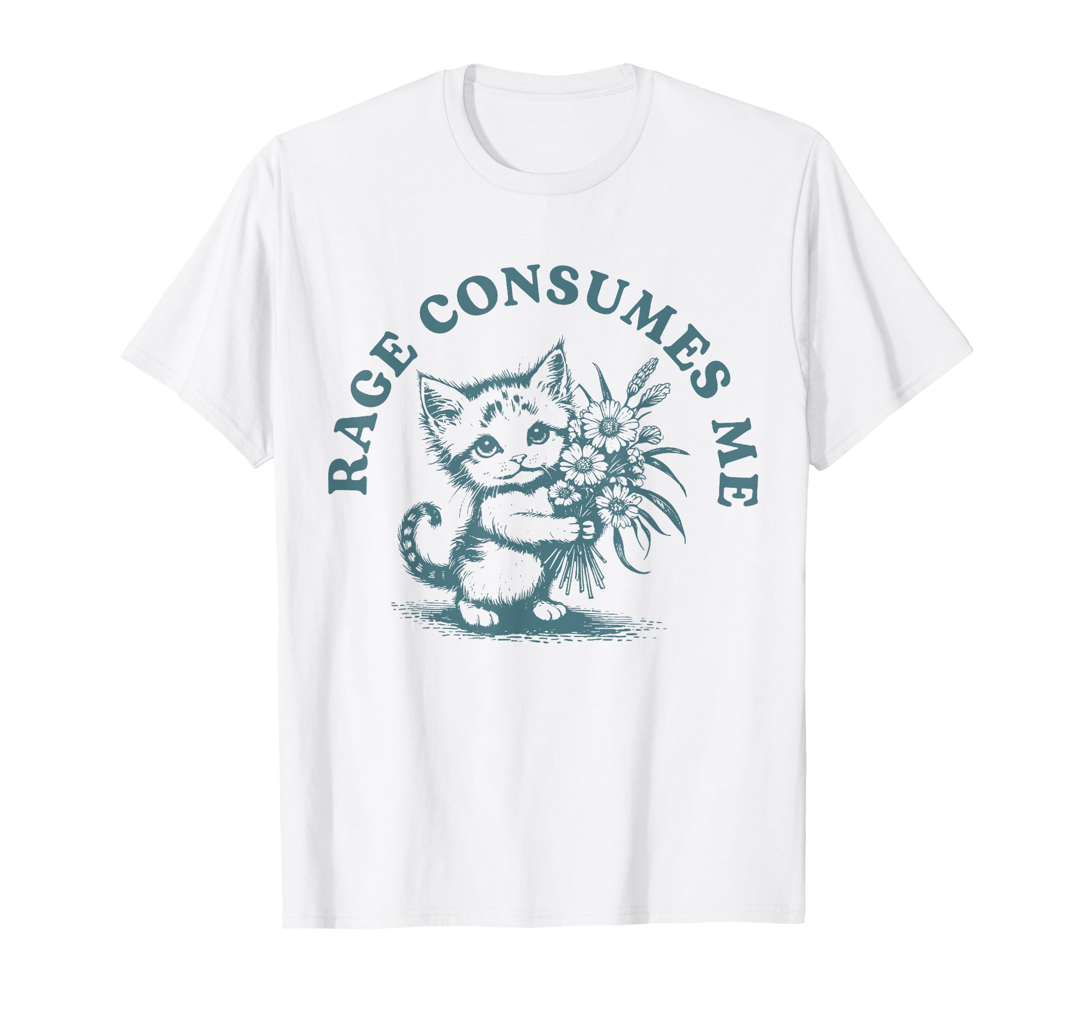 Rage Consumes Me Cat Cat Tees Mental T-Shirt - Unique Graphic Men Women - T-Shirt, Sweatshirt, Hoodie
