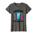 Deserve Your Daily Algorithm T-Shirt - Fun Novelty Design Men Women - T-Shirt, Sweatshirt, Hoodie