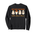 Dont Ghost Your Feelings Ghost Mental Sweatshirt - Unique Graphic Unisex - T-Shirt, Sweatshirt, Hoodie