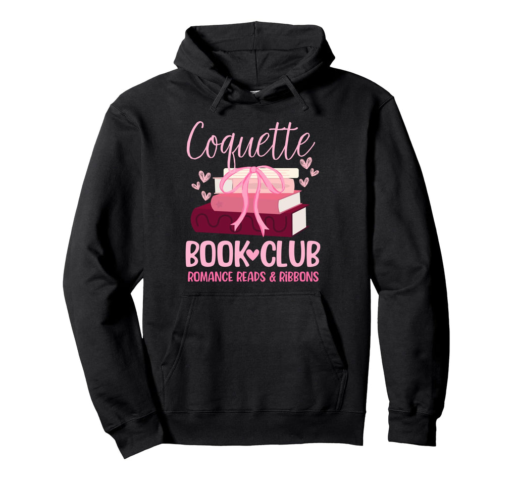 Coquette Book Club Romance Reads And Hoodie - Novelty Apparel Men Women - T-Shirt, Sweatshirt, Hoodie