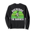Overcome Darkness Mental Health Sweatshirt - Graphic Print Unisex - T-Shirt, Sweatshirt, Hoodie