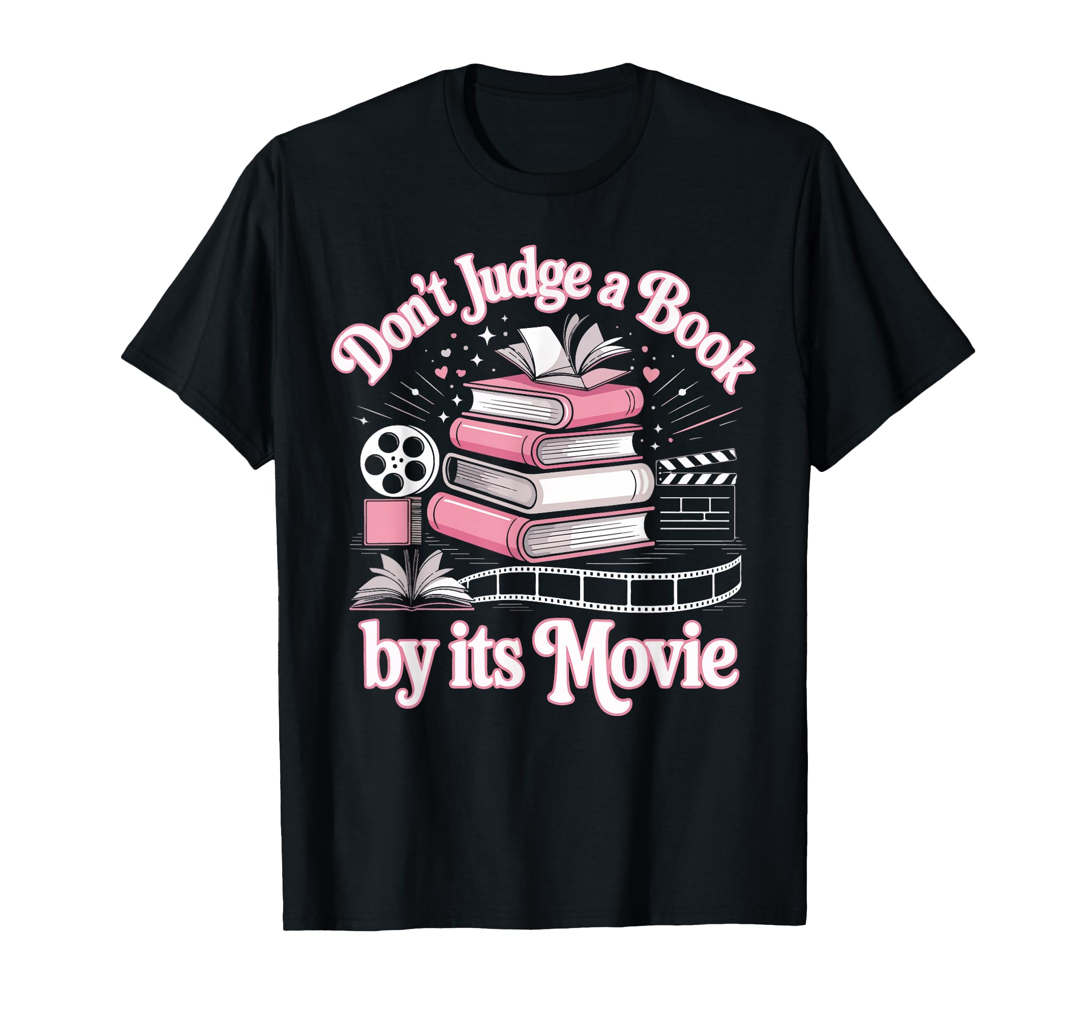 Book Reading Dont Judge Book Its Movie T-Shirt - Unique Graphic Men Women - T-Shirt, Sweatshirt, Hoodie