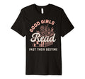 Bookish Book Lover Good Read Romance Fantasy T-Shirt - Graphic Print Unisex - T-Shirt, Sweatshirt, Hoodie