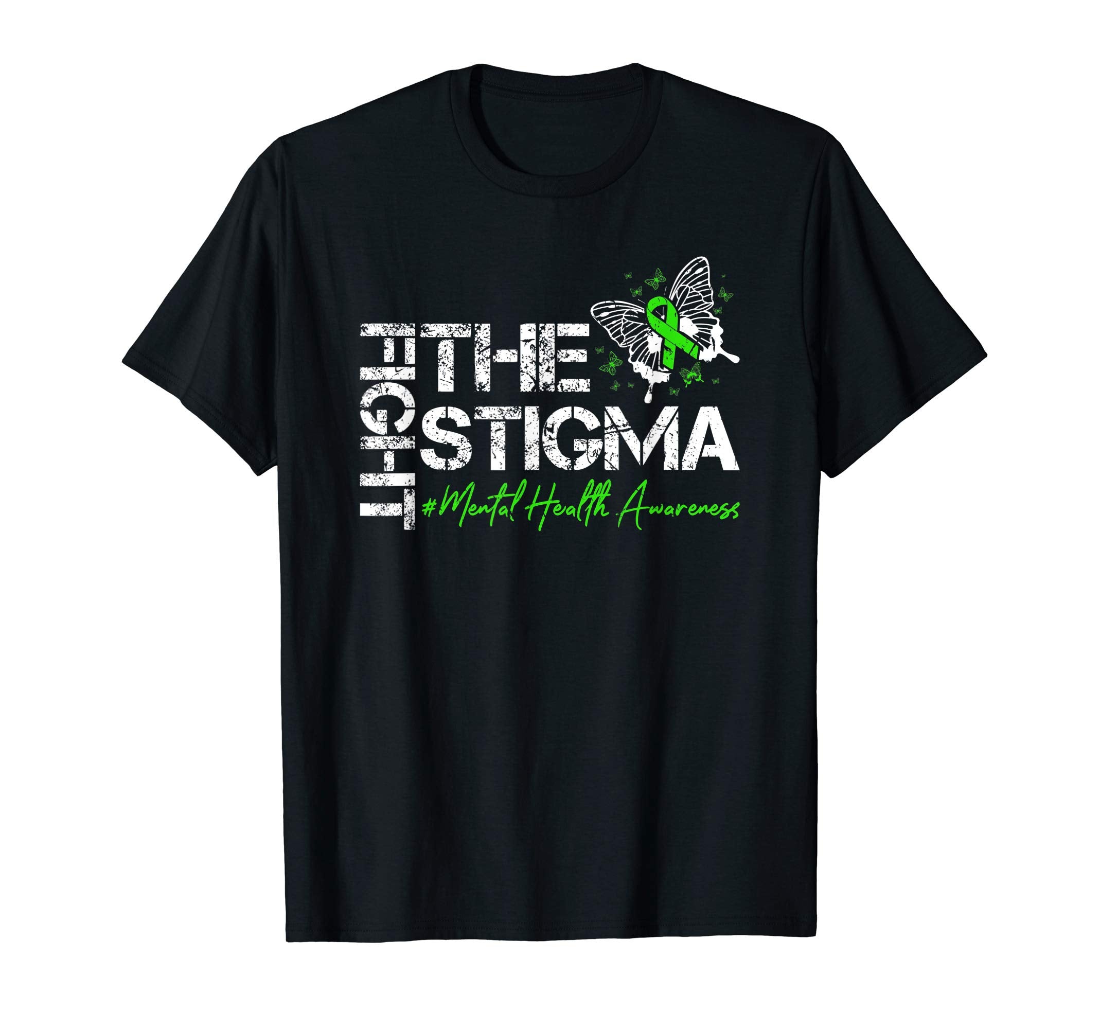 Fight Stigma Mental Health Awareness T-Shirt - Streetwear Style for Adults - T-Shirt, Sweatshirt, Hoodie