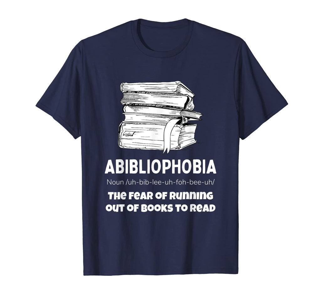 Abibliophobia Definition Funny Book T-Shirt - Streetwear Style Men Women - T-Shirt, Sweatshirt, Hoodie