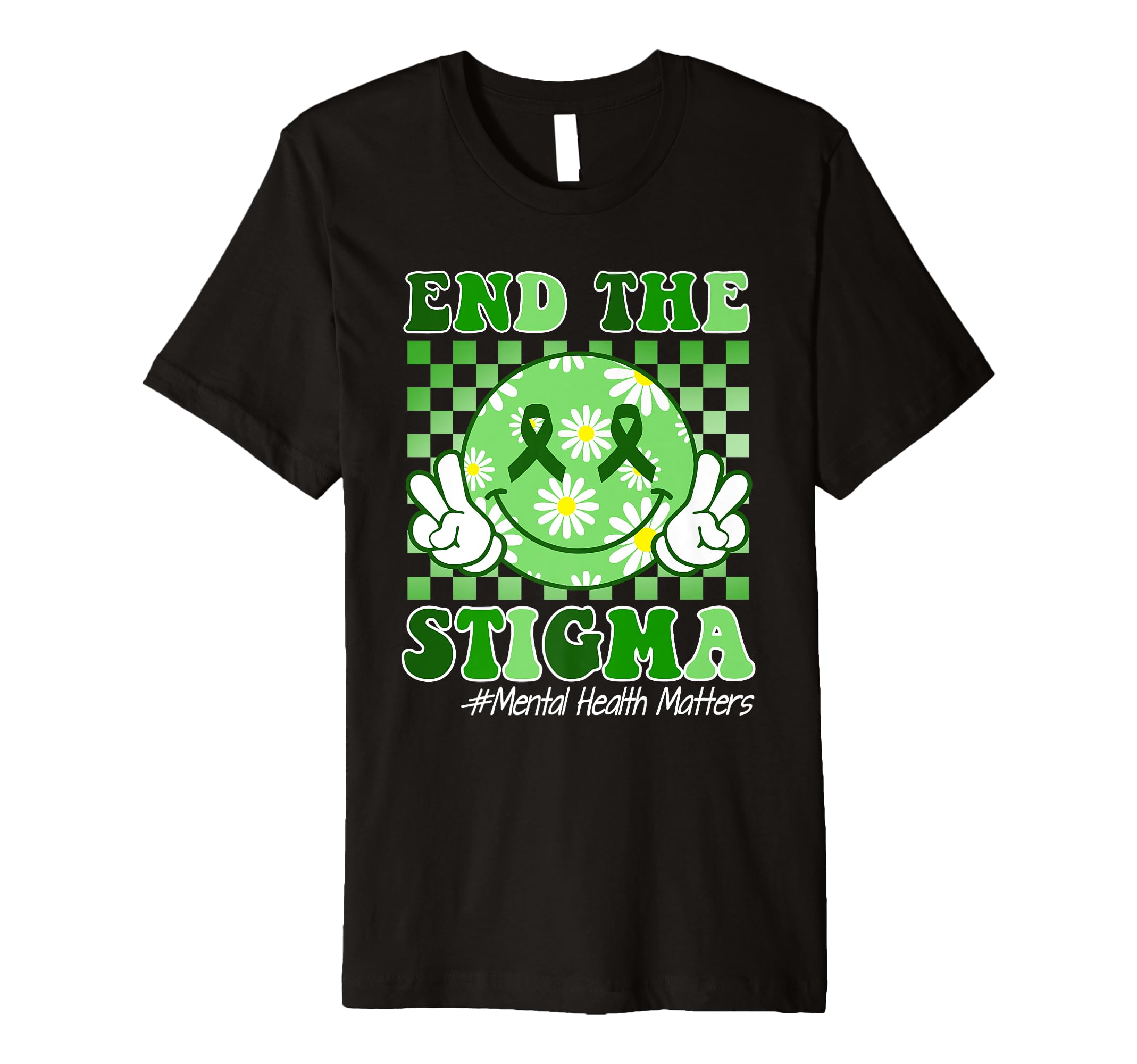 Mental Health Matters Awareness End T-Shirt - Aesthetic Graphic for Adults - T-Shirt, Sweatshirt, Hoodie