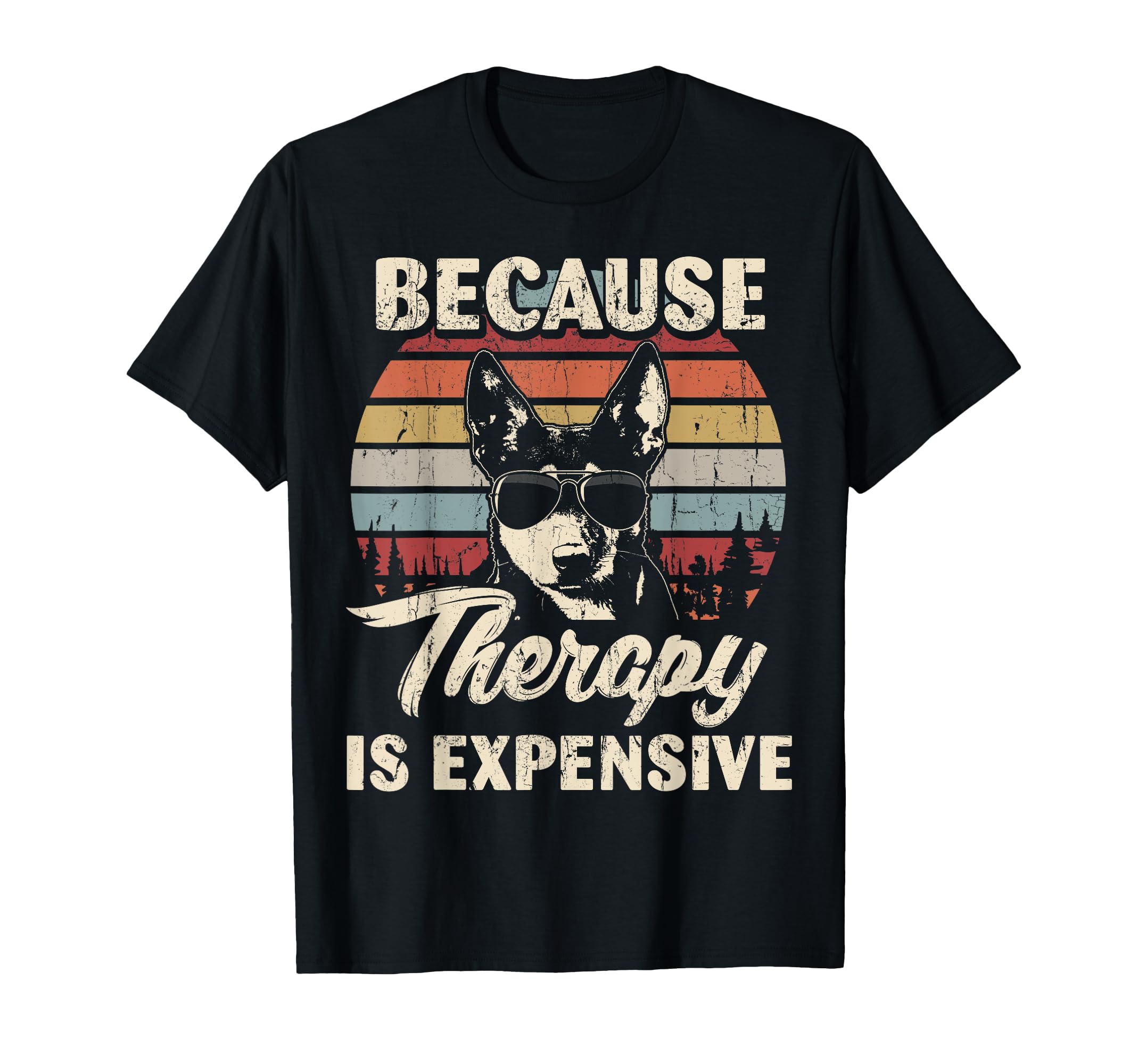 Australian Kelpie Dog Therapy Is T-Shirt - Unique Graphic Men Women - T-Shirt, Sweatshirt, Hoodie