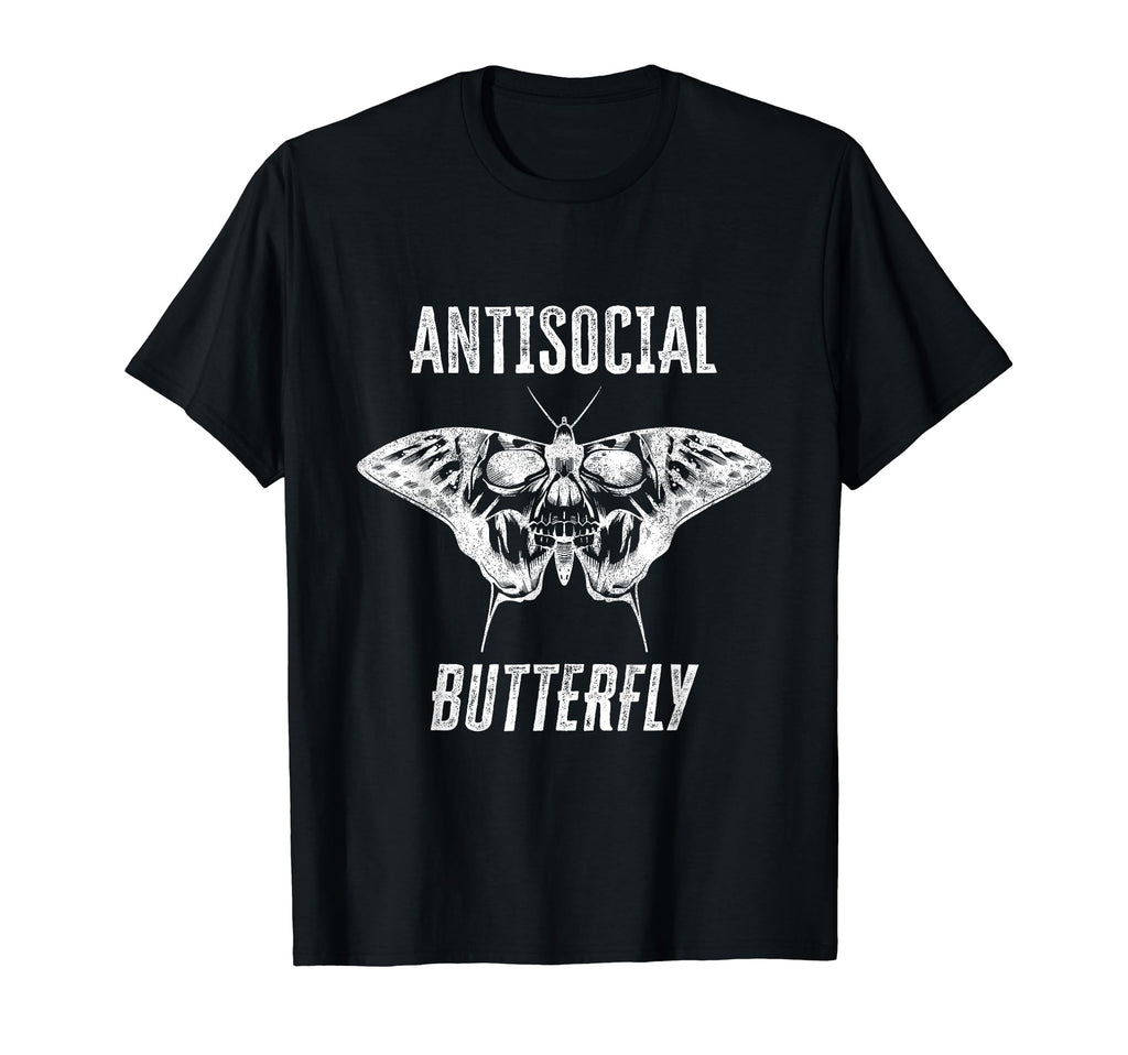 Funny Antisocial Butterfly Beautiful T-Shirt - Unique Graphic Men Women - T-Shirt, Sweatshirt, Hoodie