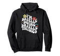 Groovy Im Brielle Doing Brielle Hoodie - Aesthetic Graphic Men Women - T-Shirt, Sweatshirt, Hoodie