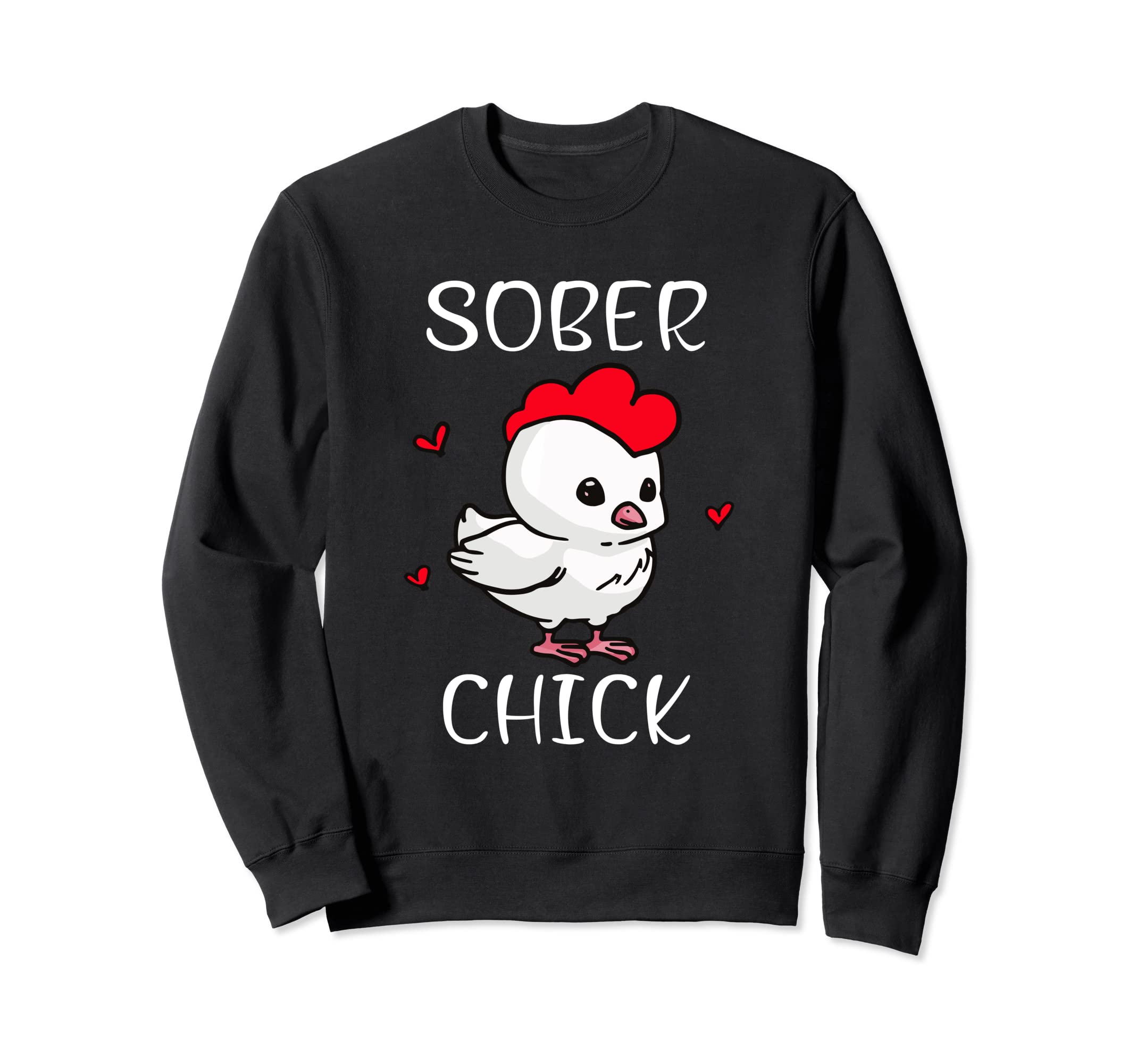 Sober Chick Funny Recovery Sweatshirt - Minimalist Print Men Women - T-Shirt, Sweatshirt, Hoodie